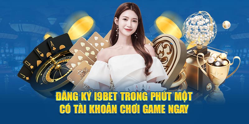 Hướng dẫn hội viên cách đăng ký i9bet siêu đơn giản