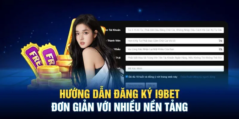 Người chơi cung cấp các thông tin theo sự chỉ dẫn của i9bet