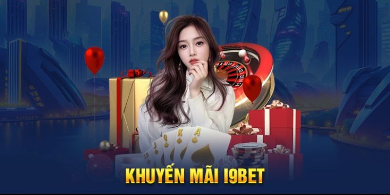 Cập nhập khuyến mãi i9bet